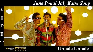 June Ponal July Katre Unnale Unnale Tamil Movie Video Song 4K UHD BluRay amp Dolby Digital Sound 51 [upl. by Oly]