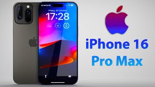 iPhone 16 Pro Max Release Date and Price – EVERY DESIGN CHANGE SO FAR [upl. by Just]