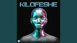 Kilofeshe [upl. by Ihpen]