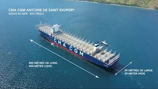 Our new flagship CMA CGM ANTOINE DE SAINT EXUPERY [upl. by Samantha]