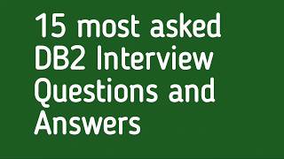 DB2 Interview Questions and Answers [upl. by Fergus]