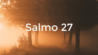 Salmo 27  Canto Fortaleza Letra Cantado [upl. by Ardnasyl]