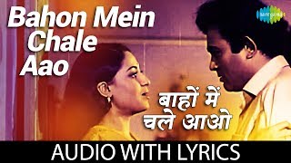 Bahon Mein Chale Aao with lyrics  बाँहों में चले आओ  Lata Mangeshkar  RDBurman  Anamika [upl. by Fujio]