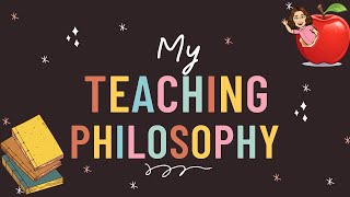 My Teaching Philosophy [upl. by Norse794]