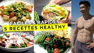 5 RECETTES HEALTHY FACILES POUR MAIGRIR prêt en 15 minutes [upl. by Alexia815]