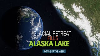 Glacial Retreat Fills Alaska Lake [upl. by Litman]