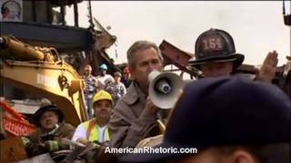 George W Bush  911 Bullhorn Speech [upl. by Naomi897]