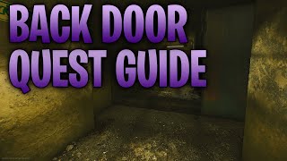 BACK DOOR QUEST GUIDE  ESCAPE FROM TARKOV [upl. by Landau]