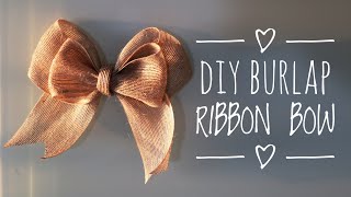 DIY BURLAP BOW  EASY BOW TUTORIAL [upl. by Lemra]