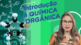 Introdução à Química Orgânica [upl. by Yllak]