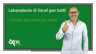 Esercizi Excel  Calcolo percentuale Excel [upl. by Gulgee]