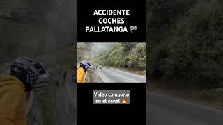 Accidente Coches Pallatanga 🏁 [upl. by Fast]