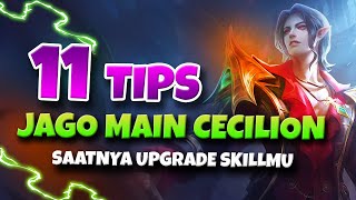 11 TIPS YANG BIKIN KALIAN JAGO MAIN CECILION  TIPS amp TRICK HERO CECILION MOBILE LEGENDS TERBARU [upl. by Wallie]