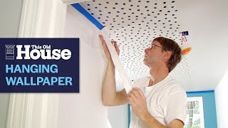 How to Wallpaper a Ceiling  This Old House [upl. by Christye]