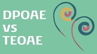 DPOAE vs TEOAE Which to Choose [upl. by Idnyc85]