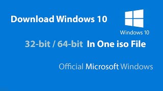 How to Download Windows 10 32bit64bit In One iso File  Official Microsoft Windows [upl. by Ennaid837]