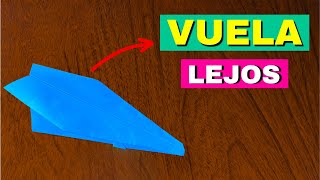 Como Hacer un Avión de Papel que VUELA MUCHO y LEJOS [upl. by Ynnob232]