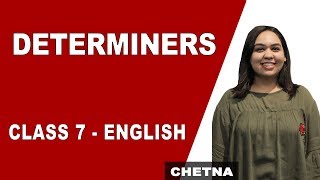 Determiners in English Grammar  Class 7 English  iWiz Chetna [upl. by Ellinad]