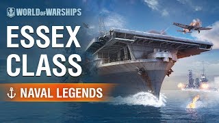 Naval Legends USS Essex  World of Warships [upl. by Kelton903]