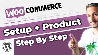 WooCommerce Setup  Add The First Product Step By Step [upl. by Joaquin296]