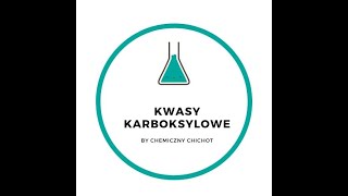 Kwasy karboksylowe [upl. by Airotahs]