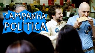 CAMPANHA POLÍTICA [upl. by Eelsew88]