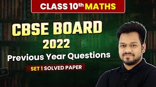 Class 10 Maths Standard CBSE 2022  Previous Year Questions Set 1 Solved  Board Exam [upl. by Gipsy]