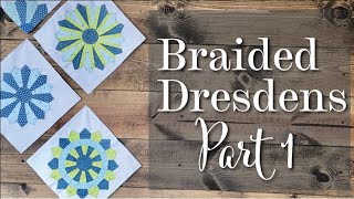 Braided Dresdens Part 1  The Midnight Quilter with Angela Walters [upl. by Camella]