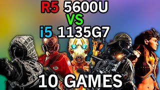 R5 5600U VS i5 1135G7  10 Game Comparison  Ryzen 5 vs Intel i5 Mobile CPUs  iGPU Test Comparison [upl. by Leone150]