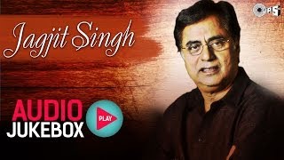 Best Jagjit Singh Ghazal Collection  Audio Jukebox [upl. by France]