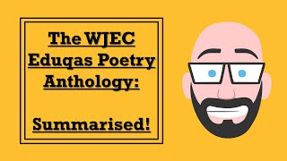 The WJEC Eduqas Poetry Anthology Summarised [upl. by Adihsar]