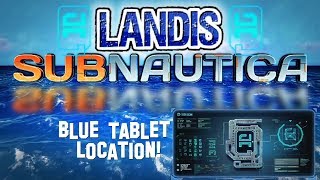 Blue Tablet location  Subnautica guides ZP [upl. by Ylil]