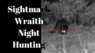 Sightmark Wraith Night Hunting [upl. by Atirac752]